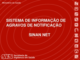 Sistema de informação de agravos de notificação