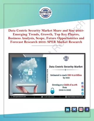 Data Centric Security Market Share and Size 2023- Emerging Trends, Growth 2033
