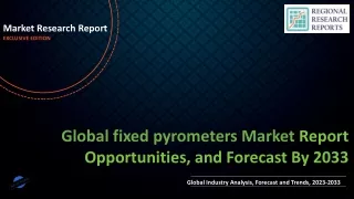 fixed pyrometers Market Research Report on Current Status and Future Growth Prospects to 2033