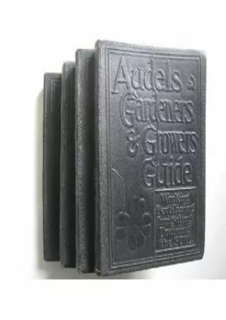 DOWNLOAD/PDF Audels Gardeners & Growers Guide [Hardcover] Set of 4 volumes [1-4]