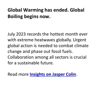 Global Warming has ended. Global Boiling begins now