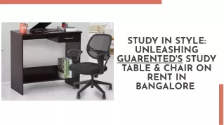 Study table and Chair on rent in Bangalore