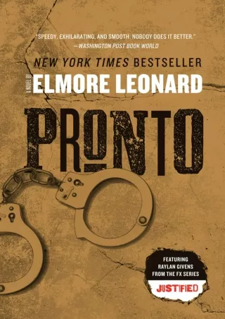 [READ DOWNLOAD] Pronto: A Novel (Raylan Givens Book 1)