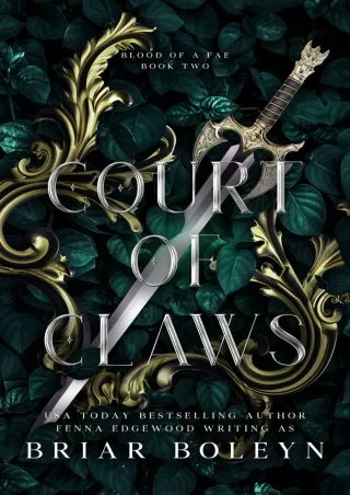 Read ebook [PDF] Court of Claws: A Dark Fantasy Romance (Blood of a Fae Book 2)