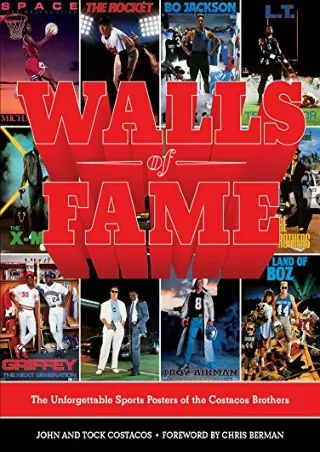 [READ DOWNLOAD] Walls of Fame: The Unforgettable Sports Posters of the Costacos Brothers