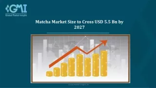 Matcha Market Trends to 2027