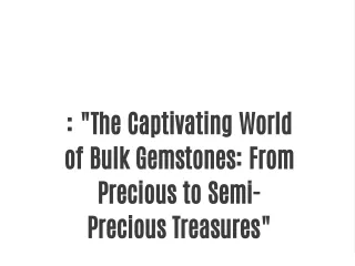 Wholesale Bulk Loose Gemstones