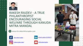 Rakesh Rajdev - A True Philanthropist Encouraging Social Welfare Through Kanuda Mitra Mandal