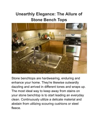 Unearthly Elegance_ The Allure of Stone Bench Tops