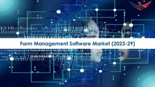 Farm Management Software Market Size, Growth | Forecast 2023