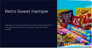 Retro Sweet Hampers: A Taste of Nostalgia