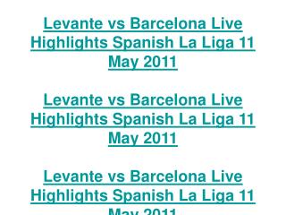 levante vs barcelona live highlights spanish la liga 11 may