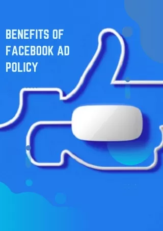 Benefits of Facebook Ad Policy