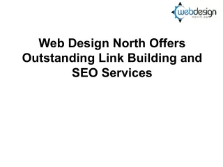 Web Design North Offers Outstanding Link Building and SEO Services