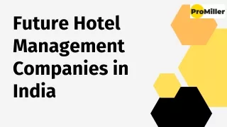 Future of Hotel Property Management Companies in India