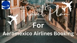 How To Book Aeromexico Airlines Booking