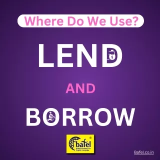 Where Do We Use Lend or Borrow