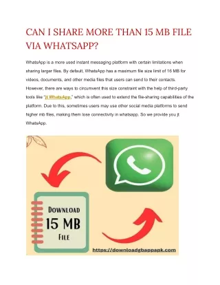 CAN I SHARE MORE THAN 15 MB FILE VIA WHATSAPP