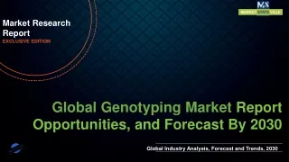 Genotyping Market Worth US$ 137,602.6 million by 2030