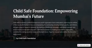 Caring for Mumbai: Child Safe Foundation's Remarkable NGO Endeavors