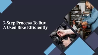7-Step Process To Buy A Used Bike Efficiently