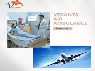 Book Vedanta Air Ambulance in Kolkata with Superb Medical Equipment