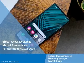 AMOLED Display Market Research and Forecast Report 2023-2028