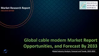 cable modem Market Set to Witness Explosive Growth by 2033