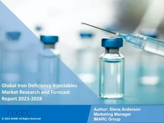 Iron Deficiency Injectables Market Research and Forecast Report 2023-2028