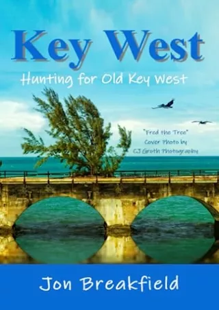 Read ebook [PDF] Key West: Hunting for Old Key West