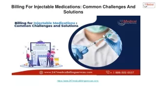 Billing For Injectable Medications_ Common Challenges And Solutions