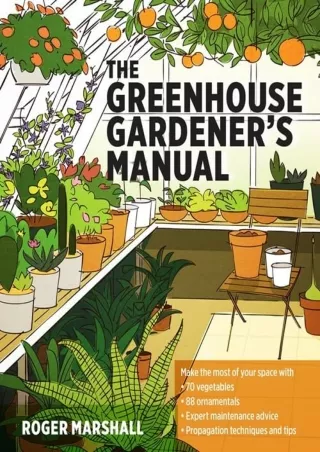 get [PDF] Download The Greenhouse Gardener's Manual