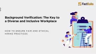 Background Verification-The Key to a Diverse and Inclusive Workplace