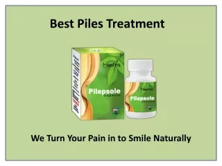 A Permanent Relief from Piles with Pilepsole Capsule