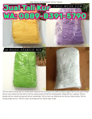 0889~8З91~5790 (WA) Jual Beli Tali Kur Bandung Tali Kur Itu Seperti ApaBikin tas