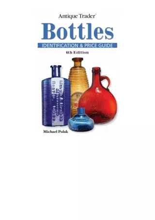 download pdf Antique Trader Bottles Identification and Price Guide