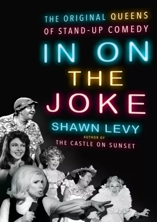 PDF/READ In On the Joke: The Original Queens of Standup Comedy