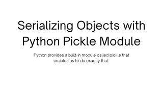 Python Pickle Module