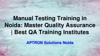 Manual Testing Training in Noida_ Master Quality Assurance