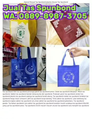 Ö88ᑫ–8ᑫ8ᜪ–ᣮᜪÖ5 (WA) Tas Spunbond 90 Cm Tas Spunbond Custom Jakarta