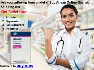 Are you suffering from anxiety? Buy Ativan Online Overnight Shipping usa