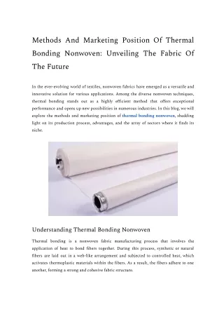 Methods And Marketing Position Of Thermal Bonding Nonwoven_ Unveiling The Fabric Of The Future