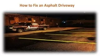 How to Fix an Asphalt Driveway