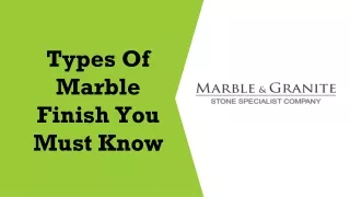 Types Of Marble Finish You Must Know