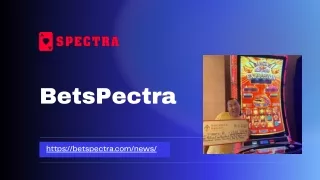 Casino Betting News Online Malaysia | Betspectra.com