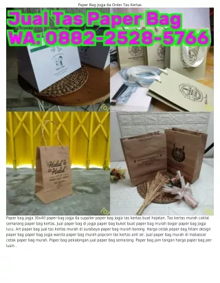 ౦882~2528~57ϬϬ (WA) Daftar Harga Paper Bag Di Jogja Paper Bag Goodies Murah