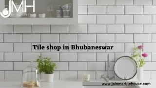 Tile shop in Bhubaneswar