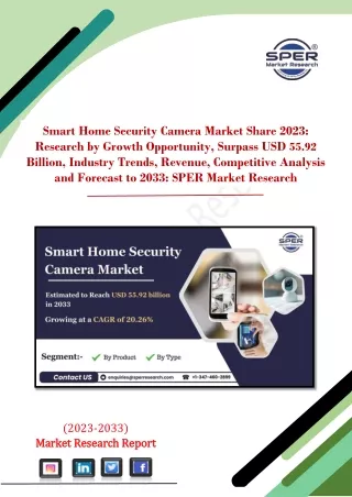 Smart Home Security Camera Market Share- Research by Growth Opportunity 2033