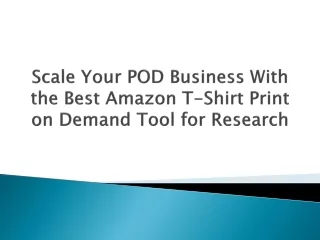 Scale Your POD Business With the Best Amazon T-Shirt Print on Demand Tool for Research