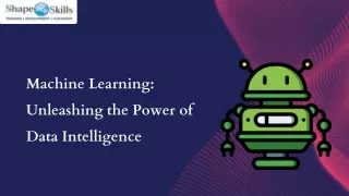 Machine Learning Unleashing the Power of Data Intelligence at ShapeMySkills